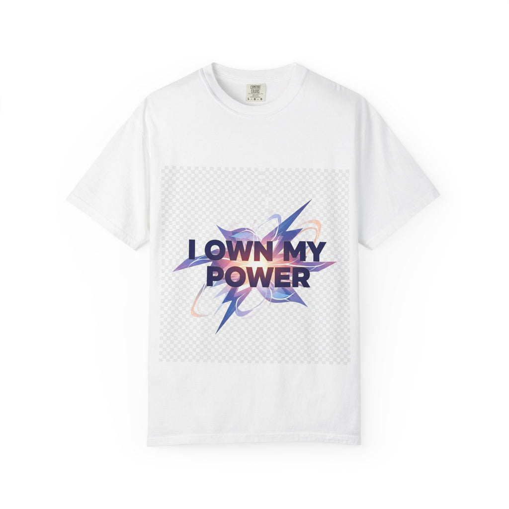 Empowering Message T-Shirt | I OWN MY POWER | Unisex Garment-Dyed Tee, Motivational Shirt, Self-Love Apparel, Gift for Her, [...]